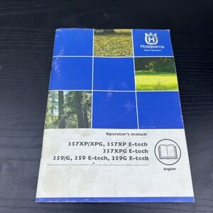 Husqvarna‎ 357XP 357XPG 359/G E-Tech Operator's Manual OEM Chainsaw Guide